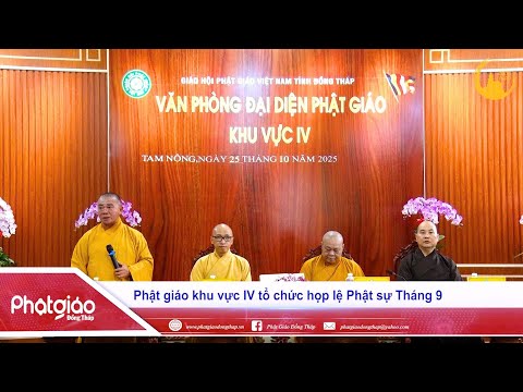 VIDEO: Phật giáo khu vực IV tổ chức họp lệ Phật sự Tháng 9