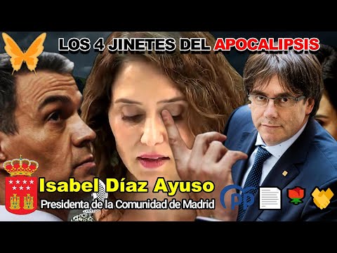  Las impactantes palabras PRÓFÉTICAS de AYUSO y los cuatro jinetes del APOCALIPSIS