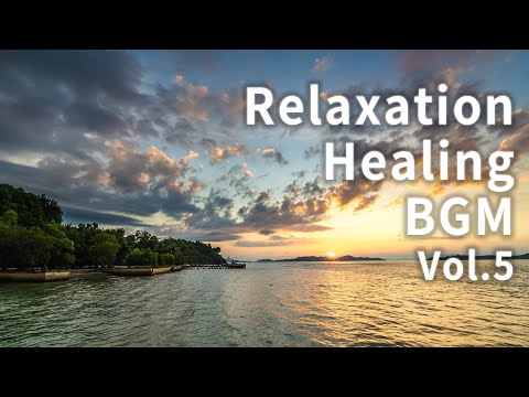 Relaxing Healing BGM Vol.5【For Work / Study】Restaurants BGM, Lounge Music, Shop