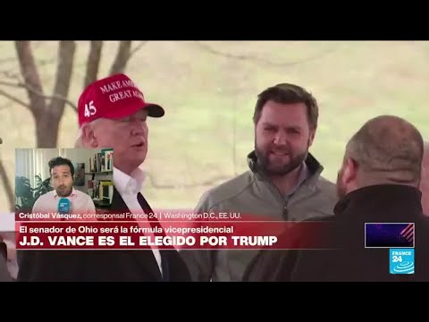 Informe desde Washington: quién es J.D. Vance y por qué es tan polémico • FRANCE 24 Español