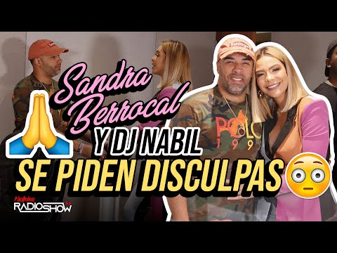 SANDRA BERROCAL & DJ NABIL SE DAN EL ABRAZO EL PAZ (SE PIDEN DISCULPAS MUTUA)