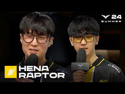 Hena, Raptor 인터뷰 | KT vs. FOX | 07.21 | 2024 LCK 서머 스플릿