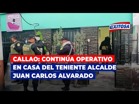 Callao: Continúa operativo en casa del teniente alcalde Juan Carlos Alvarado