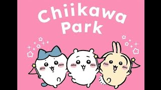 行こう！！ちいかわパーク【ろずてゃ】