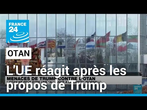 L'Otan ne peut être une alliance à la carte, réagit l'UE après les propos de Trump