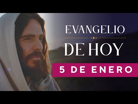 EVANGELIO DE HOY, Jueves 5 De Enero De 2023 - Cosmovision