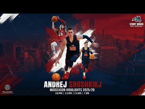 Andrej Shoshkikj | 2025–26 Midseason Highlights | Stony Brook