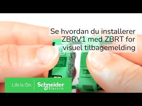 Hvordan installeres ZBRV1 med ZBRT for en visuel tilbagemelding | Schneider Electric