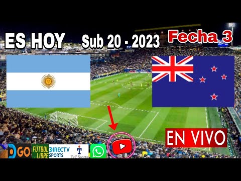 Argentina vs. Nueva Zelanda en vivo, donde ver, a que hora juega Argentina vs. Nueva Zelanda Sub 20