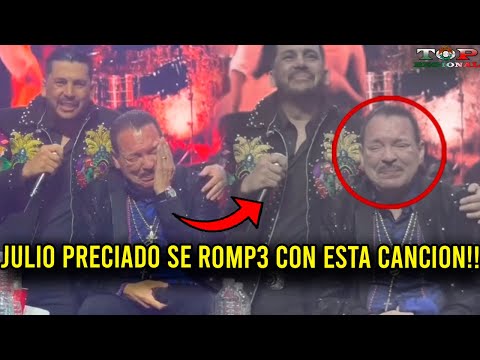 Julio Preciado Llor4 Al Recordar Viejo Amor Con Esta Canción En Pleno Show!!