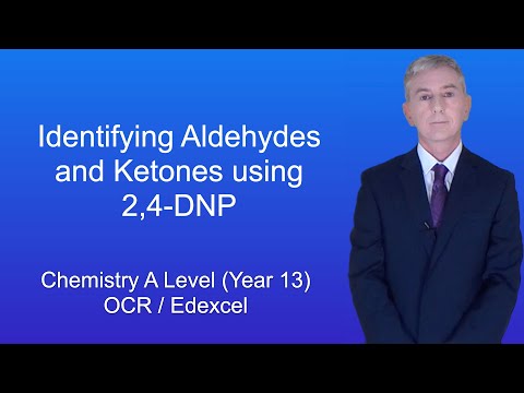 A Level Chemistry Revision (Year 13) “Identifying Aldehydes and Ketones using 2,4-DNP”