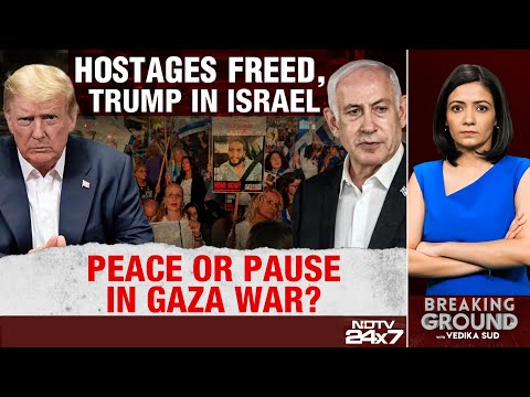 Israel Hostages Released | Hostages Freed, Trump In Israel: Peace Or Pause In Gaza War?