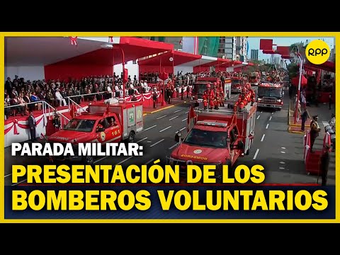 Gran Parada Militar y Desfile: presentación del Cuerpo General de Bomberos Voluntarios del Perú