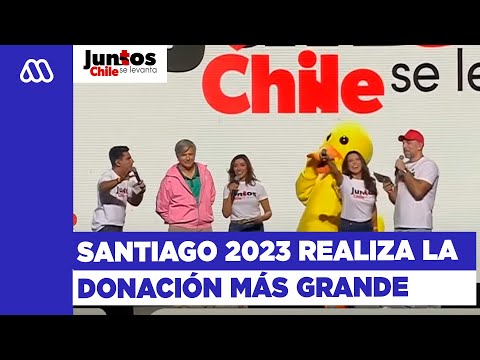 Santiago 2023 realizó la donación más grande en Juntos, Chile Se Levanta