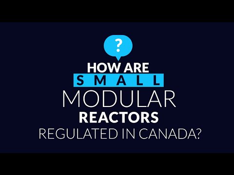 How are small modular reactors regulated in Canada?