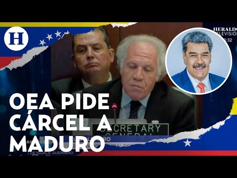 Secretario General de la OEA pedirá el arresto de Nicolás Maduro por crímenes a la humanidad