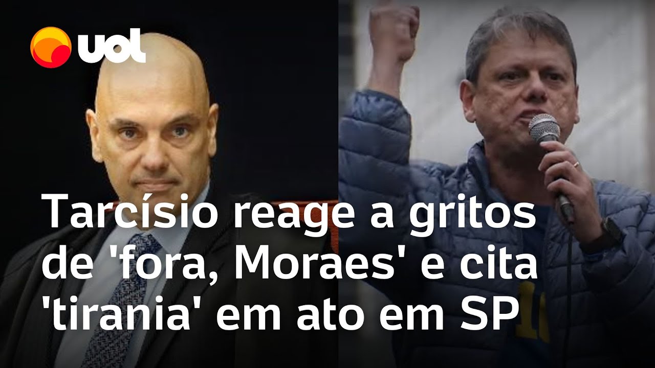 Tarcísio reage a gritos de ‘fora, Moraes’ durante ato em SP: ‘Ninguém aguenta mais a tirania’