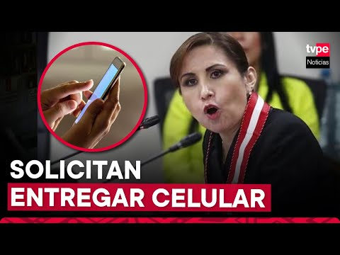 Fiscalía pide a Patricia Benavides entregar su celular de manera voluntaria