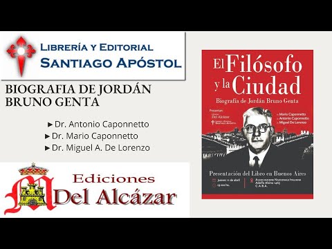 Especial Nº15 - Presentación del libro EL Filósofo y la Ciudad - Biografía de Jordán Bruno Genta