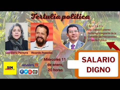 Hoy Salario digno en la #TertuliaPolítica de esta noche