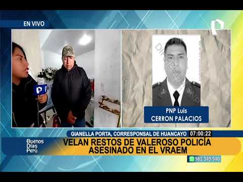 Huancayo: velan restos de policía que murió abatido durante emboscada en el Vraem