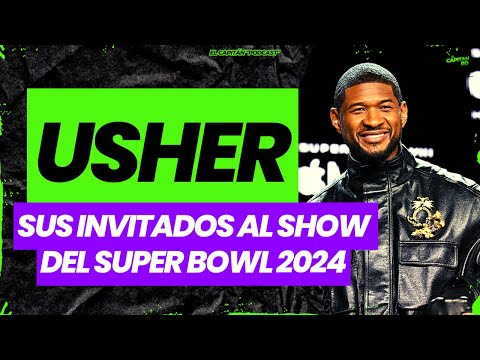 Usher en el Super Bowl 2024 con invitados de lujo