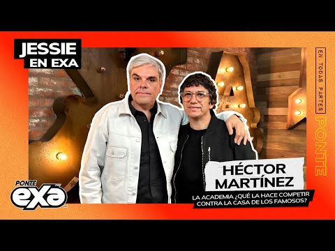 He?ctor Marti?nez - En La Academia CONSTRUÍMOS, NO DESTRUÍMOS | Entrevista con Jessie en Exa