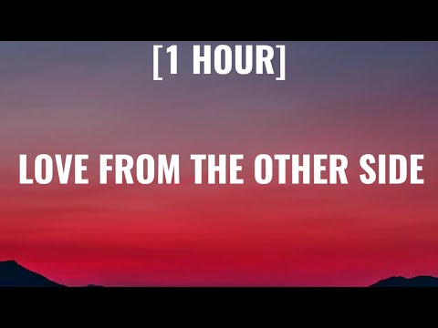 Fall Out Boy - Love From The Other Side [1 HOUR/Lyrics]