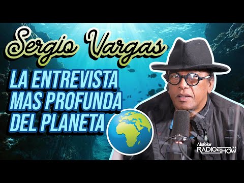 SERGIO VARGAS: LA ENTREVISTA MAS PROFUNDA DEL PLANETA!!!