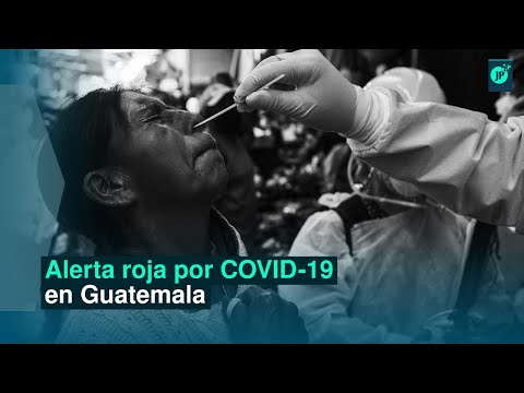 Alerta roja por COVID-19 en Guatemala