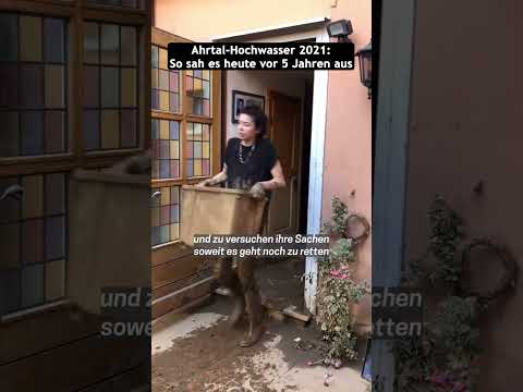 Ahrtal-Hochwasser 2021: So sah es dort vor 5 Jahren aus!