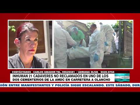 Inhuman 21 cadáveres no reclamados en uno de los cementerios en la AMDC en carretera a Olancho
