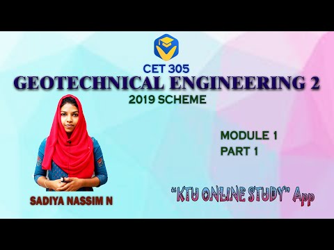 KTU GEOTECHNICAL ENGINEERING 2 MODULE 1 P1 | S5 CIVIL -2019 SCHEME | KOS App - KTU ONLINE STUDY App