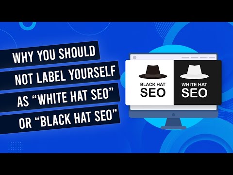 Why You Should Not Label Yourself As Black Hat SEO Or White Hat SEO