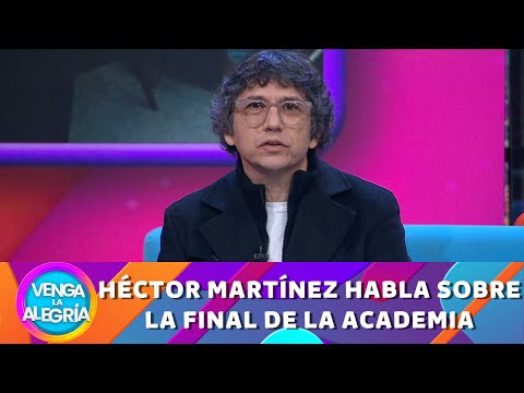 Héctor Martínez sobre la final La Academia | Programa 3 de octubre 2024 PARTE 1 | Venga La Alegría