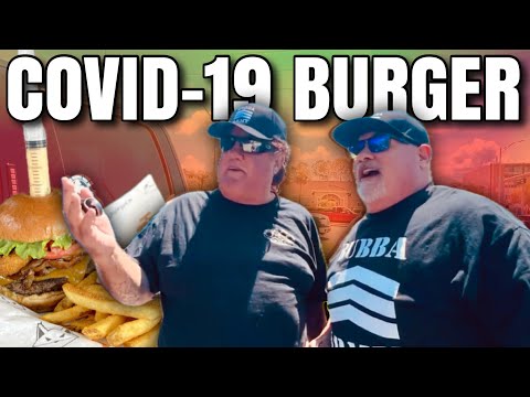 Bubba’s Food Review: TNT Burger's COVID-19 Vaccine Burger w/ Gene Lasker