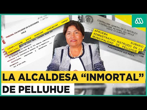 La historia de la Alcaldesa inmortal de Pelluhue: ¿De que se le acusa?