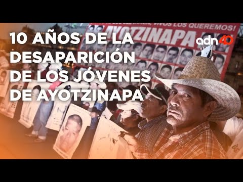 Retoman el caso de los jóvenes desaparecidos de Ayotzinapa I Todo Personal