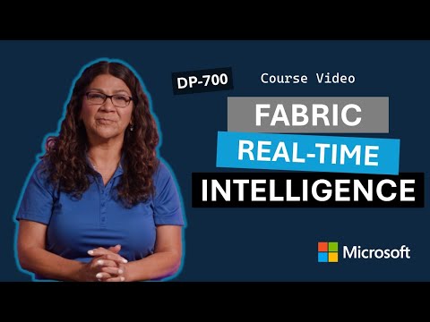 Get Started with Real-Time Intelligence in Fabric DP-700