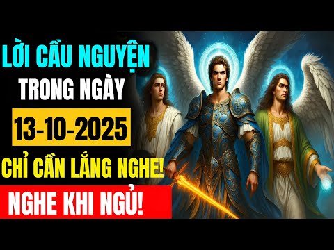 Thánh Michael, Thánh Gabriel và Thánh Raphael__Lời Cầu Nguyện Quyền Năng Xin Sự Bảo Vệ và Giải Thoát