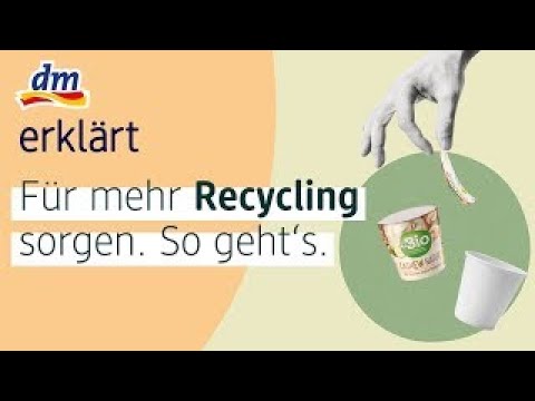 Für mehr Recycling sorgen: So geht's | dm erklärt