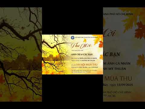 Triển lãm ảnh - Hà Nội mùa Thu. 9 h 30 Thứ 7 ngày 13 tháng 9 Năm 2025