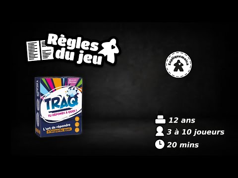 ❓TRAQ❓ règle du jeu #expliquemoica