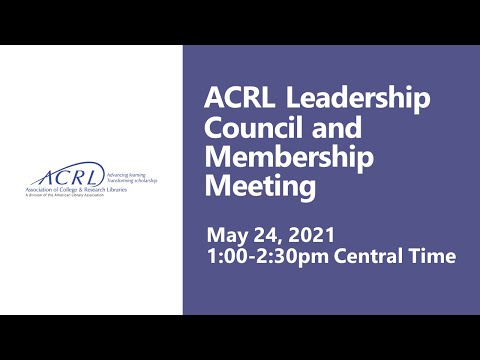 ACRL Leadership Council and Membership Meeting
