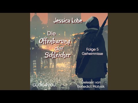 Kapitel 36 - Die Offenbarung der Schleicher, Folge 5