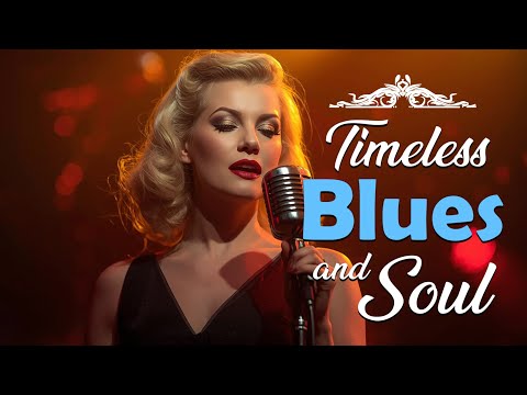 Timeless Soul & Blues | Best Romantic Soul & Blues Love Songs Inspired by Etta James