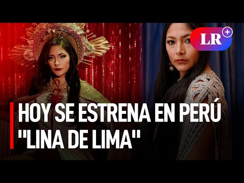 Hoy se estrena en Perú Lina de Lima, película protagonizada por Magaly Solier | #LR