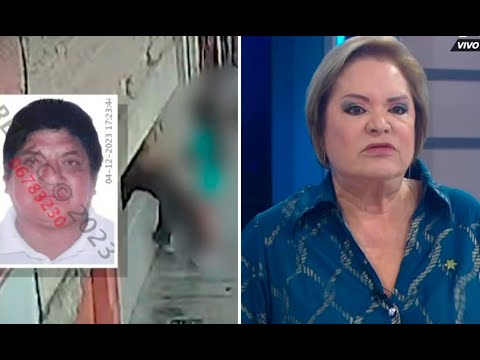 'Señora Ley': Rosario Sasieta indignada porque sujeto que besó a niña podría salir libre