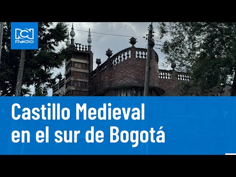 El Castillo Medieval en el sur de Bogotá que pocos conocen