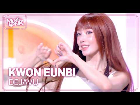 [COMEBACK] KWON EUNBI - DEJAVU [Music <strong>Bank</strong>] | KBS <strong>WORLD</strong> TV 260904